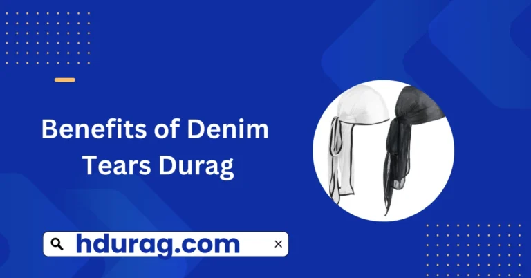 Benefits of Denim Tears Durag