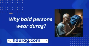 Why bald persons wear durag