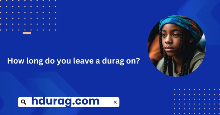 One of the most important questions people ask is how long they should wear a durag. The duration of the durag wear depends mostly upon various factors. In this article, we provide a complete guide to how long you should wear a durag for optimal results.